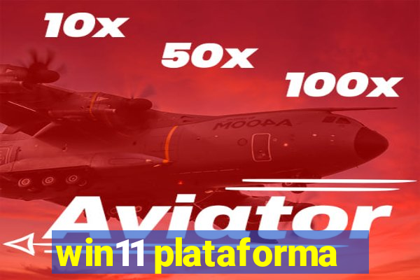 win11 plataforma